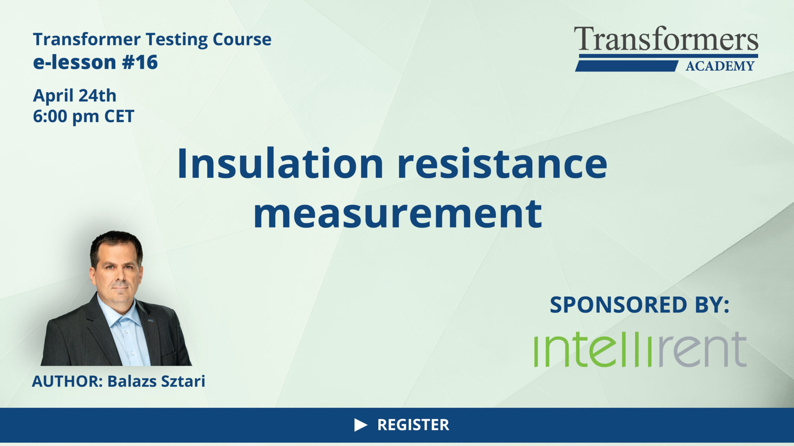 Join us for e-lesson #16 titled: Insulation resistance measurement