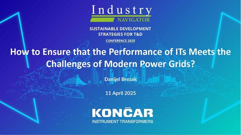 Danijel Brezak, KONCAR – Instrument Transformers – How to ensure the performance of instrument transformers meets the challenges of modern power grids?