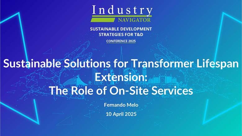 Fernando Melo, SIEMENS ENERGY – Sustainable Solutions for Transformer Lifespan Extension: The Role of On-Site Services