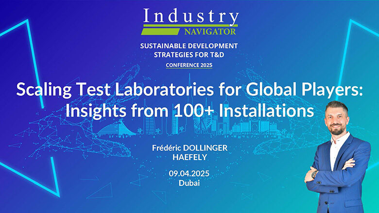 Frédéric Dollinger, HAEFELY: Scaling Test Laboratories for Global Players: Insights from 100+ Installations