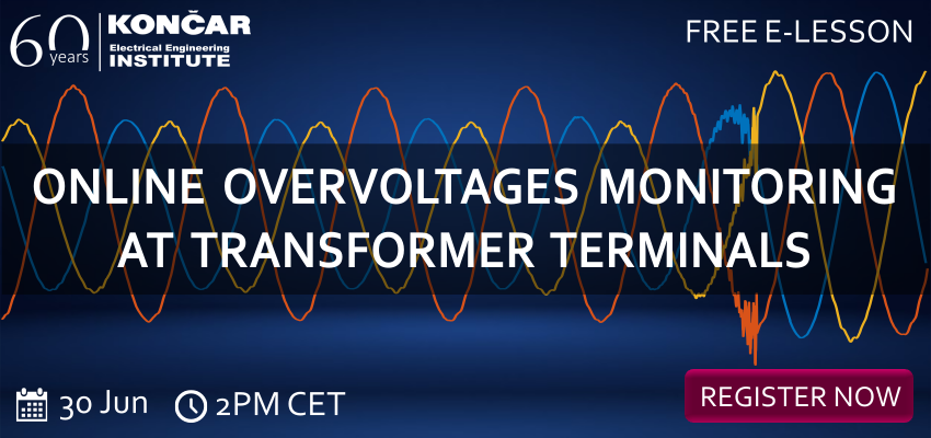 Online overvoltages monitoring at transformer terminals Končar - e-lesson June 2021