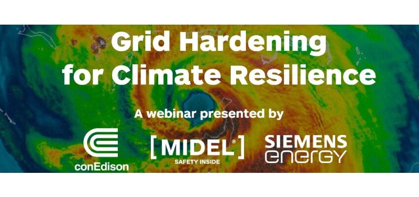 Grid hardening for climate resilience M&I Materials webinar