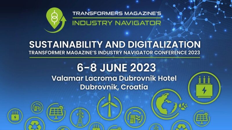 Announcement: Sustainability and Digitalization 2023 – Transformers Magazine’s Industry Navigator Conference Sustainability and Digitalization 2023
