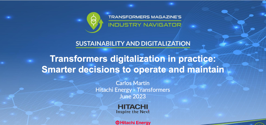 Carlos Martin, Hitachi Energy: Digital made real transformers digitalization with the next generation expert