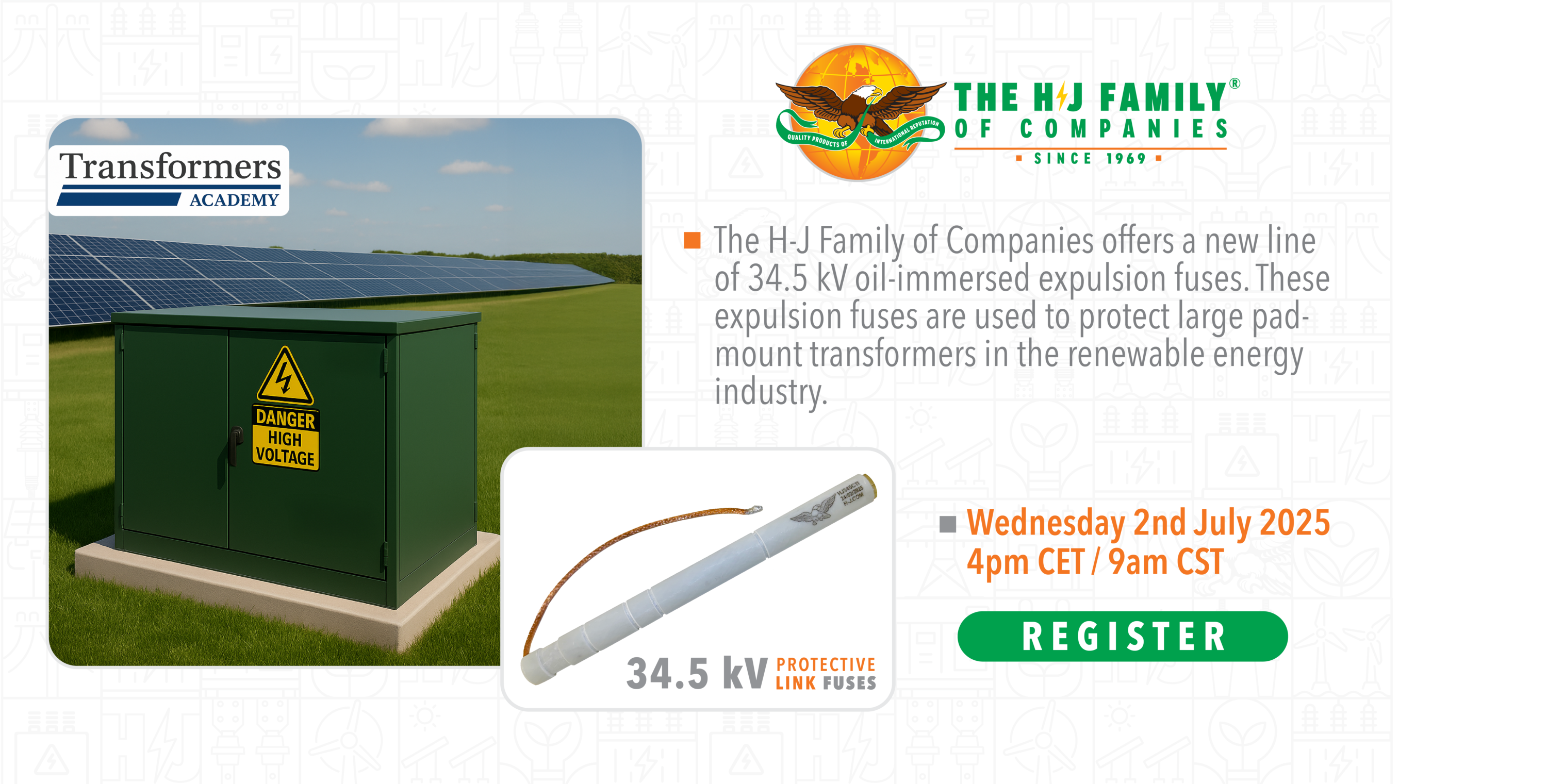 THE H-J FAMILY OF COMPANIES: new line of 34.5kV oil-immersed expulsion fuses.