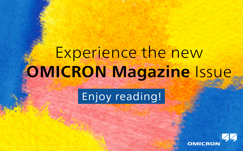 Latest OMICRON Magazine online edition