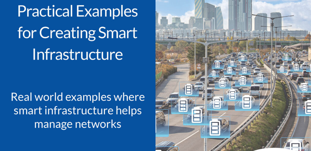 Upcoming Webinar: Practical Examples for Creating Smart Infrastructure